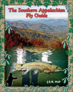 Fly Fishing Guide for Southern Appalachia Curtis Wright Outfitters